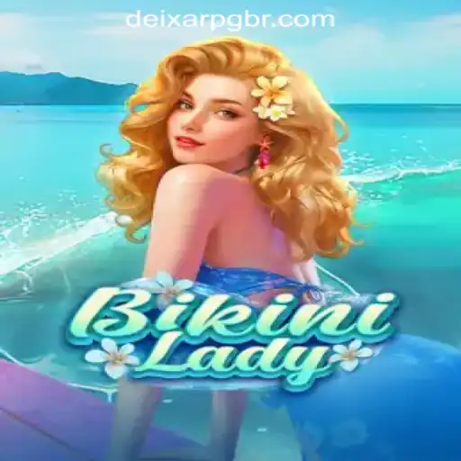 Exploring the Allure of BikiniLady: A Dive into DeixarPG Oficial Slots Brasil #1